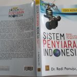 Membedah Sistem Penyiaran Indonesia