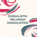 Jurnalistik Melawan Jurnalistrik