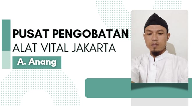 Pengobatan alat vital jakarta